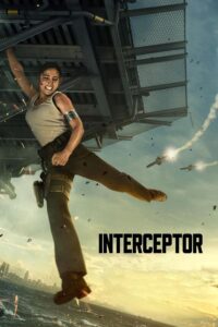 ดูหนังออนไลน์ฟรี Interceptor สงครามขีปนาวุธ (2022) พากย์ไทย