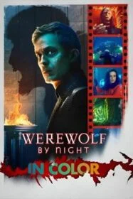 ดูหนังออนไลน์ฟรี Werewolf by Night in Color (2023)