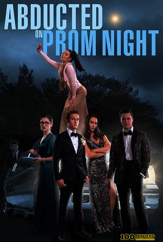 ABDUCTED ON PROM NIGHT (2023)