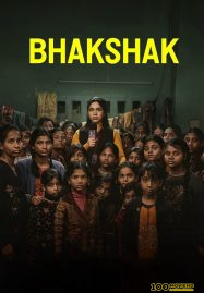 ดูหนังออนไลน์ฟรี BHAKSHAK (2024) เปิดหน้ากากความจริง