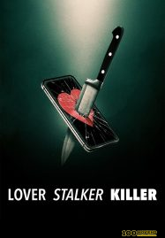 ดูหนังออนไลน์ฟรี Lover, Stalker, Killer (2024) คนรัก สตอล์กเกอร์ ฆาตกร