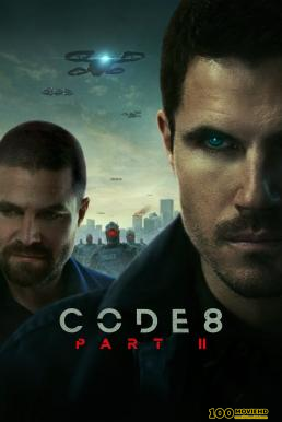 ดูหนังออนไลน์ฟรี Code 8  Part II ล่าคนโคตรพลัง ภาค 2 (2024) NETFLIX