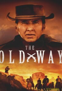 The Old Way (2023)