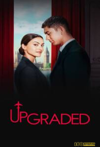 ดูหนังออนไลน์ฟรี Upgraded (2024) รักฉบับอัพเกรด