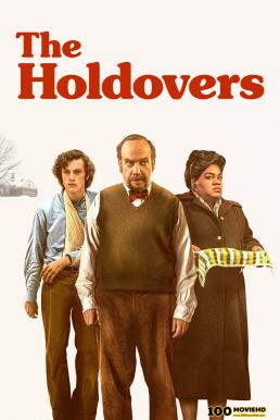 ดูหนังออนไลน์ The Holdovers หนาวนี้ไม่ไร้ไออุ่น (2023) บรรยายไทย