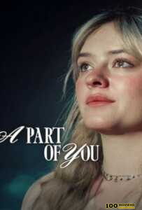 ดูหนังออนไลน์ฟรี A Part of You (2024) ส่วนหนึ่งของเธอ