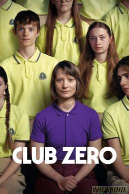 Club Zero ชมรมหมายเลข  สูญ (2023)