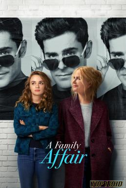 ดูหนังออนไลน์ฟรี A Family Affair เรื่อง (รัก) ในครอบครัว (2024) NETFLIX