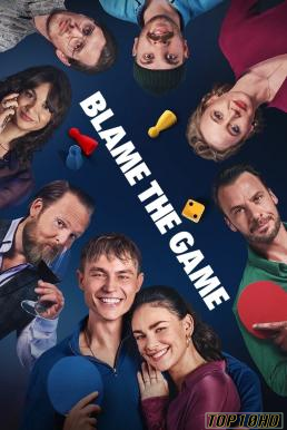 Blame the Game รักลุ้น    วุ่นเพราะเกม (2024) NETFLIX