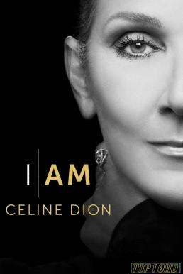 I Am  Celine Dion ฉันนี่แหละเซลีน ดิออน (2024)