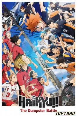 ดูหนังออนไลน์ฟรี Haikyuu!! The Dumpster Battle ไฮคิว!! คู่ตบฟ้าประทาน ตอน ศึกที่กองขยะ (2024)