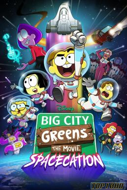 ดูหนังออนไลน์ฟรี Big City Greens the Movie  Spacecation (2024) บรรยายไทย