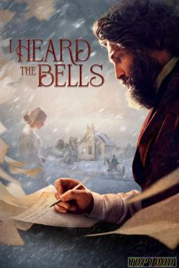 ดูหนังออนไลน์ฟรี I Heard the Bells แสงแห่งหวัง ระฆังแห่งชีวิต (2022) บรรยายไทย