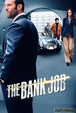 ดูหนังออนไลน์ฟรี The Bank Job เปิดตำนานปล้นบันลือโลก (2008)