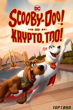 Scooby-Doo! and Krypto  Too! สกูบี้-ดู! ร่วมช่วยด้วยคริปโต (2023) บรรยายไทย