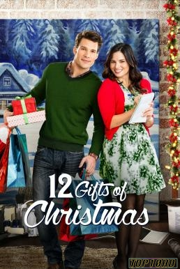 ดูหนังออนไลน์ฟรี 12 Gifts of Christmas 12 ของขวัญสำหรับวันคริสต์มาส (2015) บรรยายไทย