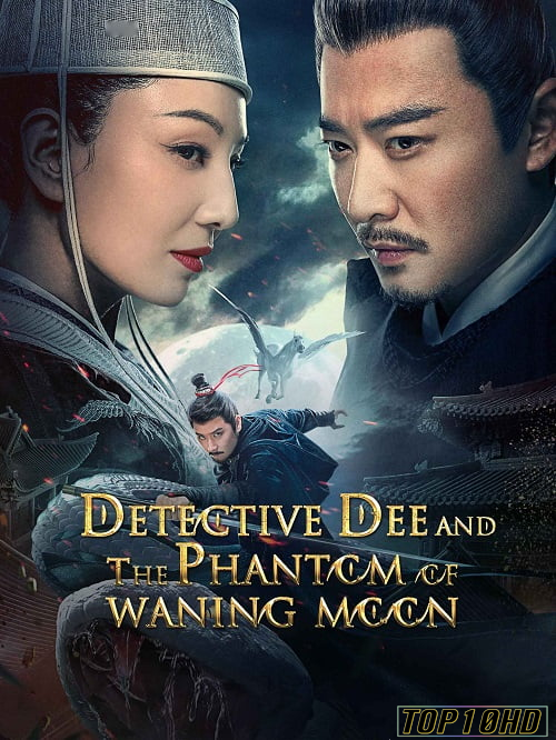 ดูหนังออนไลน์ฟรี Detective Dee and the Phantom of Waning Moon ตี๋เหรินเจี๋ยปีศาจแห่งจันทร์ (2024)